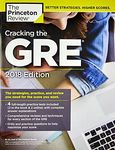 Cracking the GRE with 4 Practice Tests, 2018 Edition: The Strategies, Practice, and Review You Need for the Score You Want (Graduate School Test Preparation)