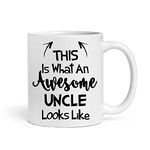 Misaavi This is What an Awesome Uncle Looks Like, Choose Your Favorite from List, Fathers Day Best Coffee Mug Gift Idea 11oz/325ml Ceramic Coffee/Tea/Milk Mug. (Uncle)