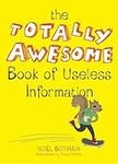 The Totally Awesome Book of Useless