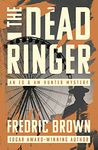 The Dead Ringer (The Ed & Am Hunter Mysteries)