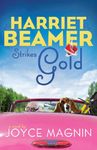 Harriet Beamer Strikes Gold (Harriet Beamer Series Book 2)