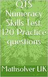 QTS Numeracy Skills Test: 120 Pract