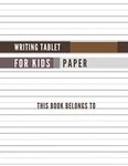 Writing Tablet For Kids Paper