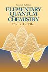 Elementary Quantum Chemistry, Secon (Dover Books on Chemistry)