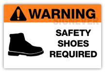 SIGN EVER Warning Safety Shoes Information Sign Stickers Hospital Clinic School College Office Company Factory Toilet Message Signage Caution Sign Stickers L x H 30 Cm x 20 Cm Pack Of 2