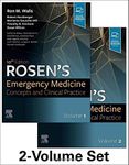 Rosen's Emergency Medicine: Concepts and Clinical Practice-10E: 2-Volume Set