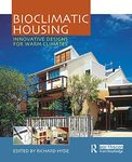 Bioclimatic Housing: Innovative Designs for Warm Climates