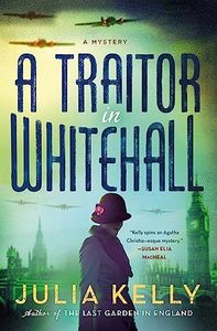 A Traitor in Whitehall: A Mystery: 1