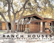 Ranch Houses: The California Dream and Beyond: Living the California Dream