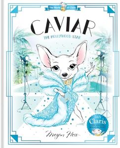 Caviar: The Hollywood Star: World of Claris #3 (Volume 3)