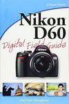 Nikon D60 Digital Field Guide