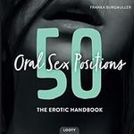 50 Oral Sex Positions - The Erotic 
