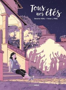Tous nos étés - histoire complète