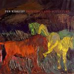 Per Kirkeby – Paintings and Sculpture (Disability Studies: Body - Power - Difference)