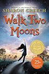 Walk Two Moons: A Newbery Award Winner: 1