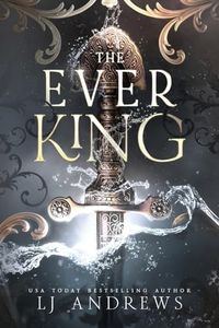 The Ever King: A Dark Fantasy Romance