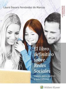El libro definitivo Sobre Redes Sociales: Claves para padres y educadores (EDUCACION EMOCIONAL Y EN VALORES)