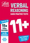 11+ Verbal Reasoning Quick Practice Tests Age 9-10 for the GL Assessment tests (Letts 11+ Success)