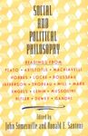 Social and Political Philosophy: Readings From Plato to Gandhi
