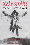 Scary Stories to Tell in the Dark: 