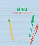 642 Things to Write About: Young Writer's Edition: (Creative Writing Prompts, Writing Prompt Journal, Things to Write about for Kids and Teens)