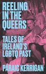 Reeling in the Queers: Tales of Ire