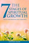 The 7 Stages of Spiritual Growth: T