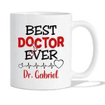 Customized Name Best Doctor Ever White Coffee Mug Cup Gift for Men Women Doctor, Personalized Best Doctor Ceramic Mug 11 Oz 15 Oz, Doctor Coffee Cup Gift from Patient, Great Doctor Dr Travel Tea Cup