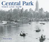 Central Park (Then & Now (Thunder B