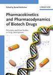 Pharmacokinetics and Pharmacodynamics of Biotech Drugs: Principles and Case Studies in Drug Development by Wiley-Blackwell (2006-11-10)