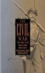 The Civil War: The First Year Told by Those Who Lived It (LOA #212) (Library of America: The Civil War Collection)