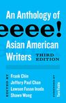 Aiiieeeee!: An Anthology of Asian American Writers (Classics of Asian American Literature)