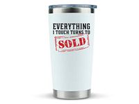 KLUBI Real Estate Gifts Coffee Mug- Everything I Touch Turns to Sold 20oz White Tumbler/Mug for Coffee- Gift Idea for a Real Estate Agent, Realtor, Women, Men, Closing, House