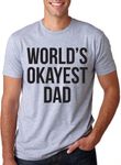 Mens Okayest Dad T Shirt Funny Sarcastic Novelty Gift for Husband Fathers Day Mens Funny T Shirts Dad Joke T Shirt for Men Funny Sibling T Shirt Novelty Dark Grey M