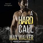 A Hard Call: Stonewall Investigations Series, Book 1