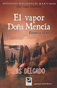 El vapor de Doña Mencia - Pirateria china (NOVELA HISTORICA)