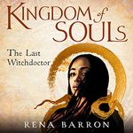 Kingdom of Souls: Kingdom of Souls Trilogy, Book 1