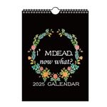 Novelty 2025 Desk Calendar, I'M DEAD Now What 2025 Funny Mental Health Desk Calendar, Desktop Or Wall Calendar Planner For Easy Organization (BLACK-2)