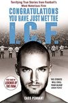 Congratulations You Have Just Met the ICF: They Have Style, They Have Violence... The Intercity Firm Are All Your Worst Nightmares Come True