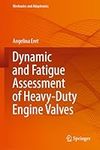 Dynamic and Fatigue Assessment of H