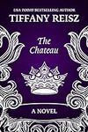 The Chateau: An Erotic Thriller (Th