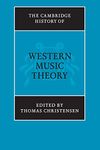 The Cambridge History of Western Music Theory