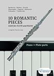 10 Romantic Pieces - Easy for Flute and Piano: beginner / intermediate