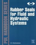 Rubber Seals for Fluid and Hydraulic Systems (Plastics Design Library)
