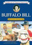 Buffalo Bill: Frontier Daredevil (Childhood of Famous Americans)