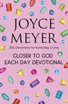 Closer to God Each Day Devotional: 365 Devotions for Everyday Living