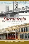 Sacramento Chronicles: A Golden Pas