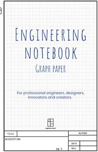 Engineering Graph Paper Notebook: Graph Paper | Quad Ruled 5x5 | 150 pages | Engineering Title Block | Grid Paper for Engineering, Math and Science Students