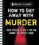 Brain Games - How to Get Away with 