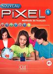 Nouveau Pixel 1 methode de francais - livre de l'eleve ( A1 ) - Livre + DVD (French Edition)